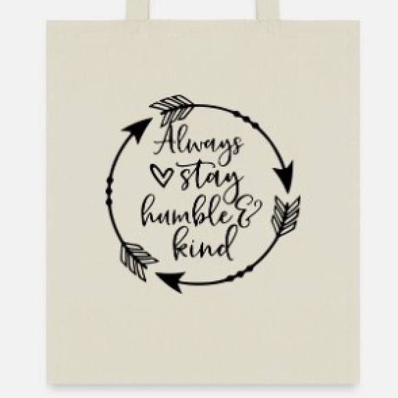 Always stay humble & kind tote bag - Picture 1 of 1